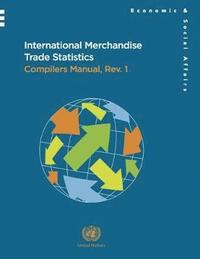 bokomslag International merchandise trade statistics