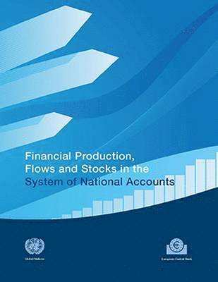 bokomslag Financial Production, Flows and Stocks in the System of National Accounts