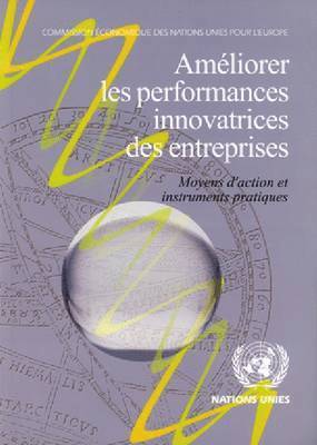 Amliorer les performances innovatrices des entreprises 1