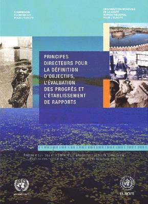 Principes directeurs pour la dfintion d'objectifs, l'valuation des progrs et l'tablissement de rapports 1