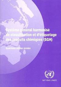 bokomslag Système général harmonisé de classification et d'étiquetage des produits chimiques (SGH)