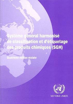 bokomslag Système général harmonisé de classification et d'étiquetage des produits chimiques (SGH)