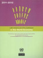 Latin America and the Caribbean in the World Economy 2011-2012