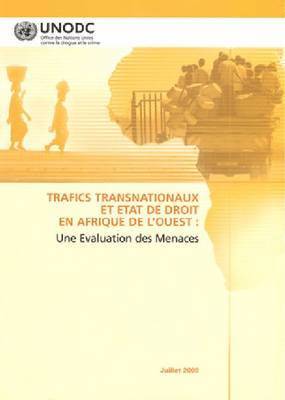United Nations - Trafics Transnationaux Et Etat De Droit En Afrique De L'Ouest, Häftad