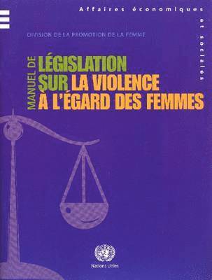 Manuel de lgislation sur la violence  L'gard des femmes 1