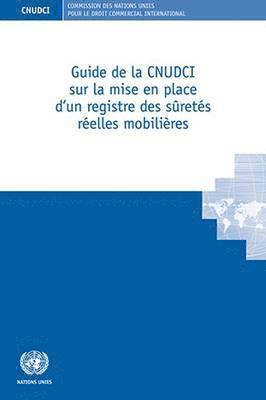 bokomslag Guide de la CNUDCI sur la mise en place dun registre des srets relles mobilires