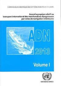 bokomslag Accord europen relatif au transport international des marchandises dangereuses par voies de navigation intrieures (ADN)