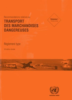 bokomslag Recommandations Relatives au Transport des Marchandises Dangereuses