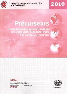 bokomslag Prcurseurs et produits chimiques frquemment utiliss dans la fabrication illicite de stupfiants et de substances psychotropes