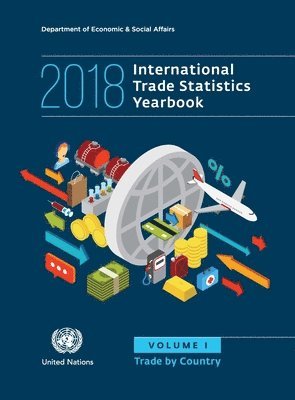 International Trade Statistics Yearbook 2018, Volume I