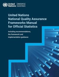 bokomslag United Nations national quality assurance frameworks manual for official statistics