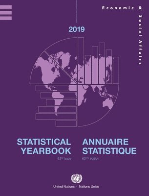 Statistical Yearbook 2019, Sixty-second Issue (English/French Edition)