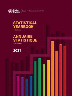 United Nations: Department of Economic and Social Affairs: Statistics Division, United Nations - Statistical yearbook 2021, Inbunden