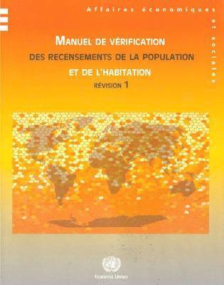 United Nations - Manuel De Vérification Des Recensements De La Population Et De L'habitation, Häftad