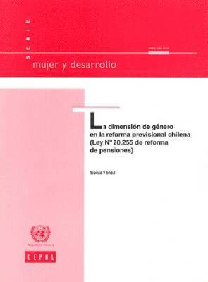 bokomslag La dimensin de gnero en la reforma previsional Chilena