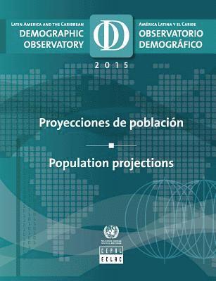 bokomslag Latin America and the Caribbean demographic observatory 2015