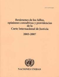 bokomslag Resmenes de los fallos, opiniones consultivas y providencias de la corte internacional de justicia