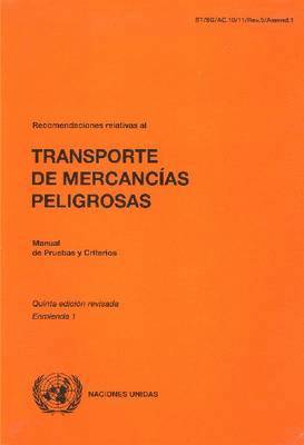 Recomendaciones relativas al transporte de mercancias peligrosas 1