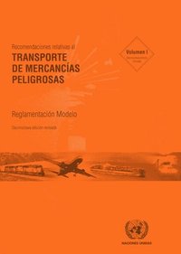 bokomslag Recomendaciones Relativas al Transporte de Mercancas Peligrosas