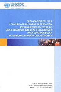 bokomslag Declaración política y plan de acción sobre cooperación internacional en favor de una estrategia integral y equilibrada para contrarrestar el problem mundial de las drogas