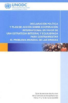 bokomslag Declaración política y plan de acción sobre cooperación internacional en favor de una estrategia integral y equilibrada para contrarrestar el problem mundial de las drogas