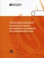 United Nations - Selected Decisions of the Committee on the Elimination of Racial Discrimination, Häftad