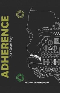 bokomslag Ugochukwu, N: ADHERENCE
