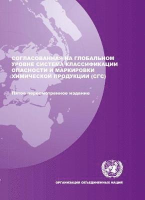 Economic Commission for Europe United Nations - Globally Harmonized System of Classification and Labelling of Chemicals (GHS): Fifth Revised Edition (Russian), Häftad. Tillgänglighet: Tillfälligt slut