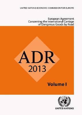 bokomslag European Agreement Concerning the International Carriage of Dangerous Goods by Road (ADR)