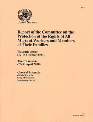 Report of the Committee on the Protection of the Rights of All Migrant Workers and Members of Their Families 1