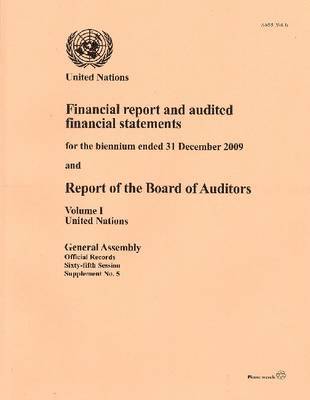 United Nations - Financial Report and Audited Financial Statements and Report of the Board of Auditors, Häftad