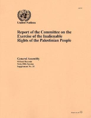 Report of the Committee on the Exercise of the Inalienable Rights of the Palestinian People 1