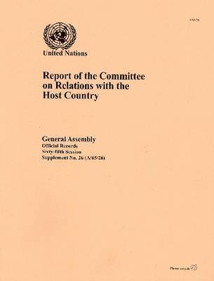 United Nations - Report of the Committee on Relations with the Host Country, Häftad