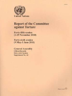 United Nations: Committee against Torture, United Nations: General Assembly - Report of the Committee against Torture, Häftad