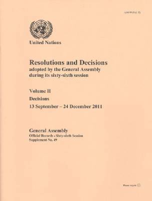 Resolutions and decisions adopted by the General Assembly during its sixty-sixth session 1