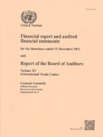 bokomslag Financial report and audited financial statements for the biennium ended 31 December 2011 and report of the Board of Auditors