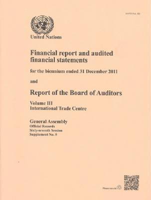 United Nations - Financial Report and Audited Financial Statements for the Biennium Ended 3, Häftad. Tillgänglighet: Tillfälligt slut