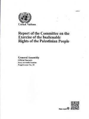 Report of the Committee on the Exercise of the Inalienable Rights of the Palestinian People 1