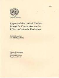 bokomslag United Nations Scientific Committee on the Effects of Atomic Radiation