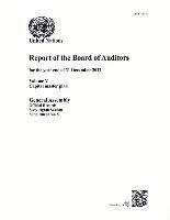 bokomslag Financial report and audited financial statements for the 12-month period from 1 July 2012 to 30 June 2013 and report of the Board of Auditors