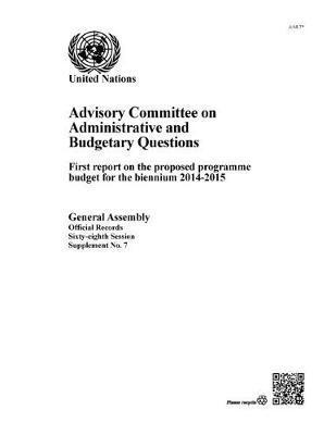 Department of General Assembly Affairs and Conference Services United Nations - Advisory Committee on Administrative and Budgetary Questions: First Report on the Proposed Programme Budget for the Biennium 2014-2015, Häftad