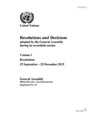 Resolutions and decisions adopted by the General Assembly during its seventieth session 1