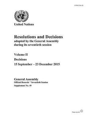 bokomslag Resolutions and decisions adopted by the General Assembly during its seventieth session