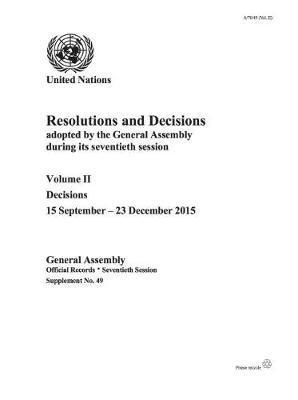 United Nations Department for General Assembly and Conference Management, United Nations Publications - Resolutions and Decision Adopted by the General Assembly During Its Seventieth Session, Häftad