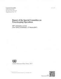 bokomslag Report of the Special Committee on Peacekeeping Operations and its working group