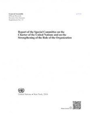 bokomslag Report of the Special Committee on the Charter of the United Nations and on the Strengthening of the Role of the Organization