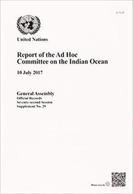 Report of the Ad Hoc Committee on the Indian Ocean, 10th July 2017 1