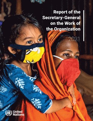 bokomslag Report of the Secretary-General on the Work of the Organization 2021