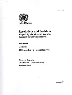 bokomslag Resolutions and Decisions Adopted by the General Assembly During Its Seventy-sixth Session: Volume II