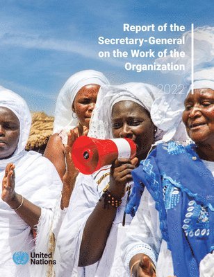 bokomslag Report of the Secretary-General on the Work of the Organization 2022